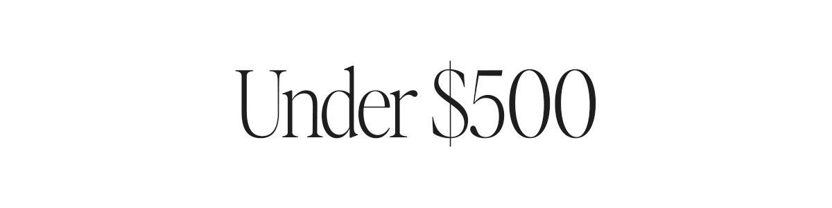 Shop Under $500 >> Gift Guide