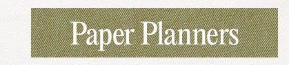 PAPER PLANNERS