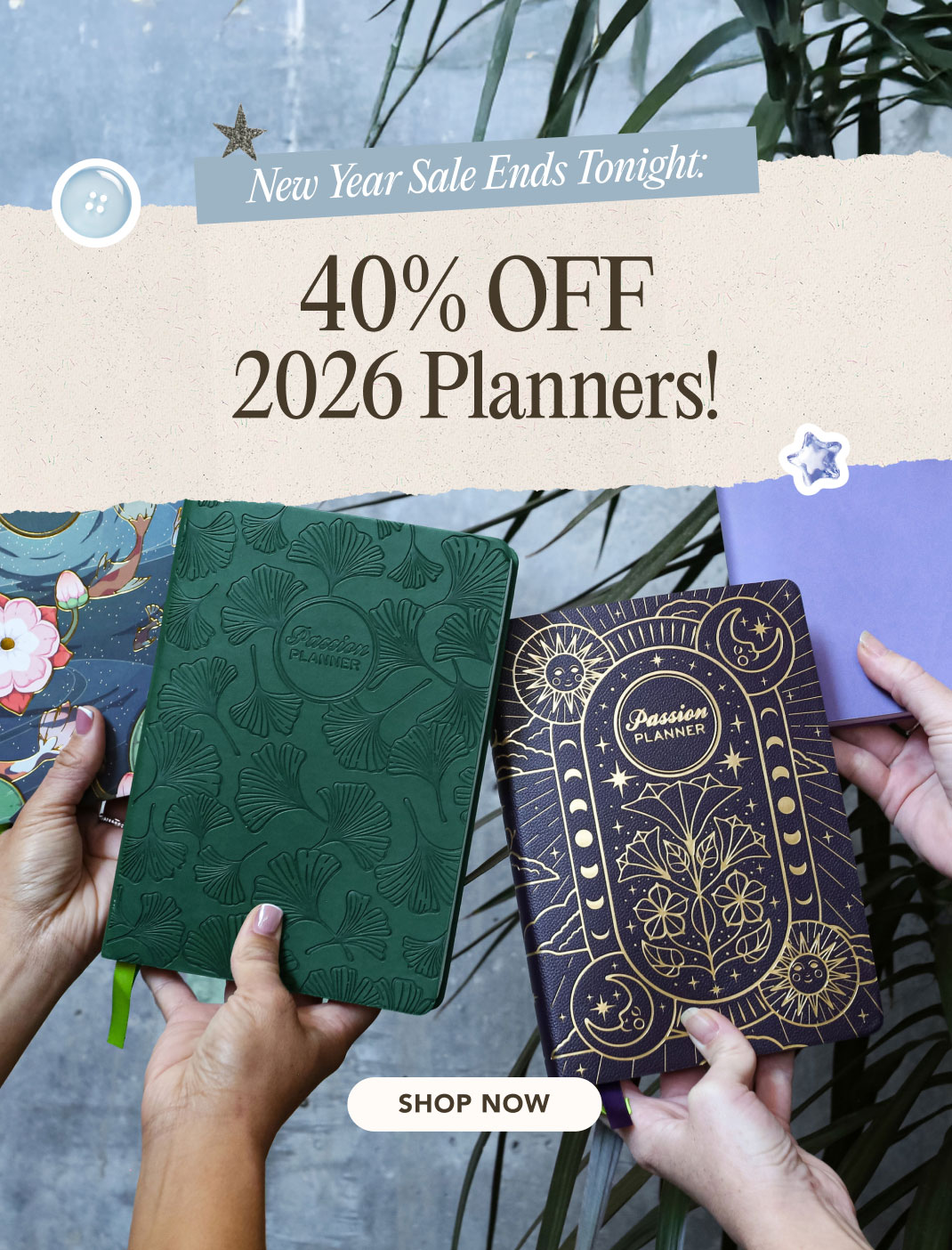NEW YEAR SALE ENDS TONIGHT: 40% OFF 2026 Planners!