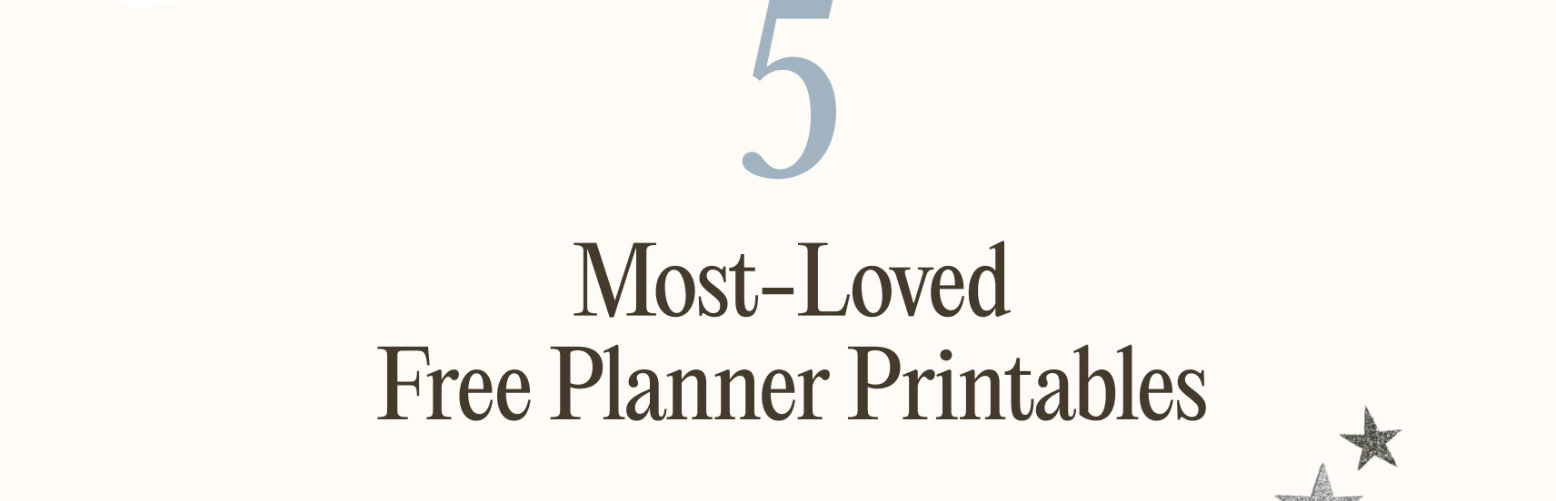 5 Most-Loved Free Planner Printables