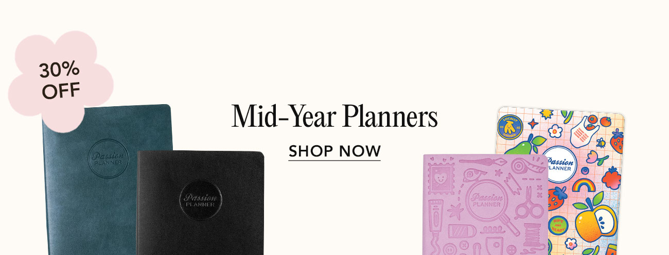 30% OFF Mid-Year Planners