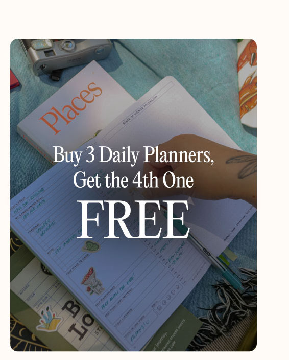Buy 3 Daily Planners, Get the 4th One FREE