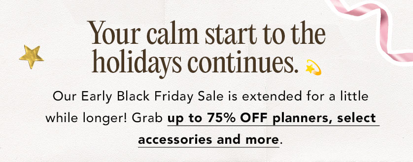 Early Black Friday Sale EXTENDED: Up to 75% OFF (almost) Everything!
