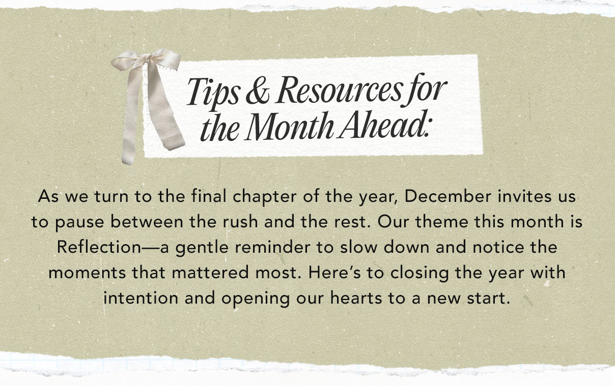 Tips & Resources for the Month Ahead: