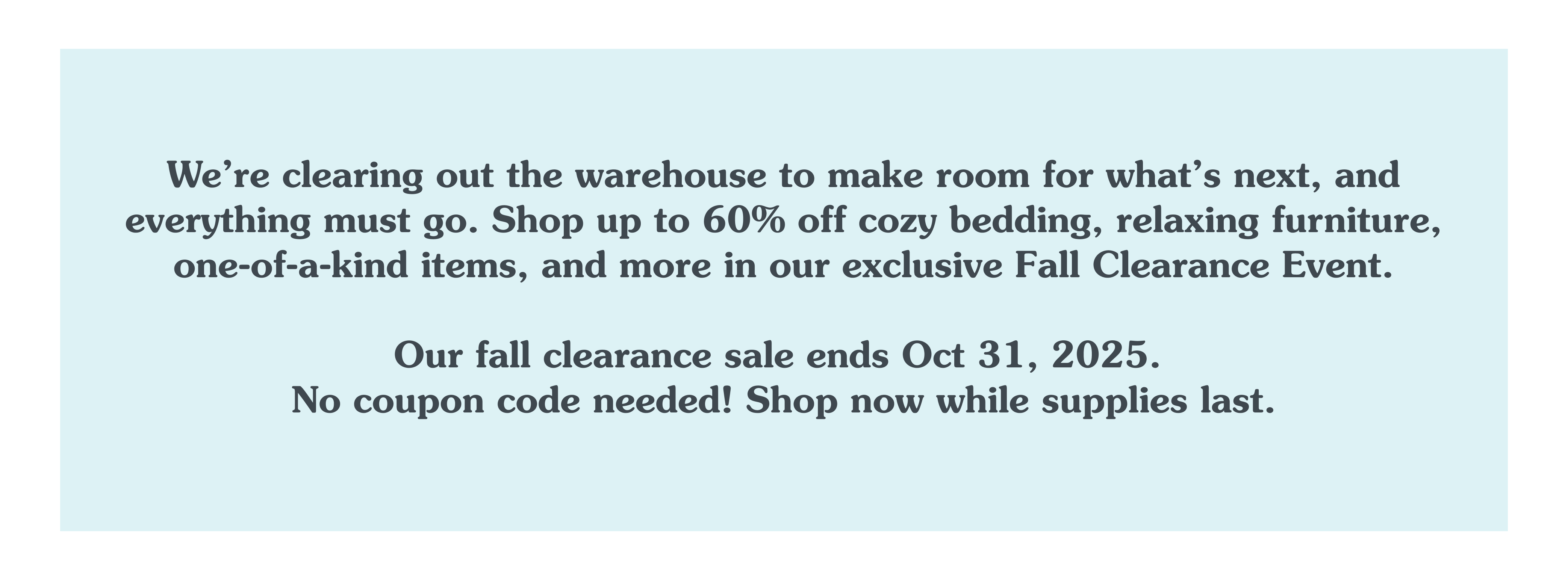 Fall Clearance: Early Access Is Here