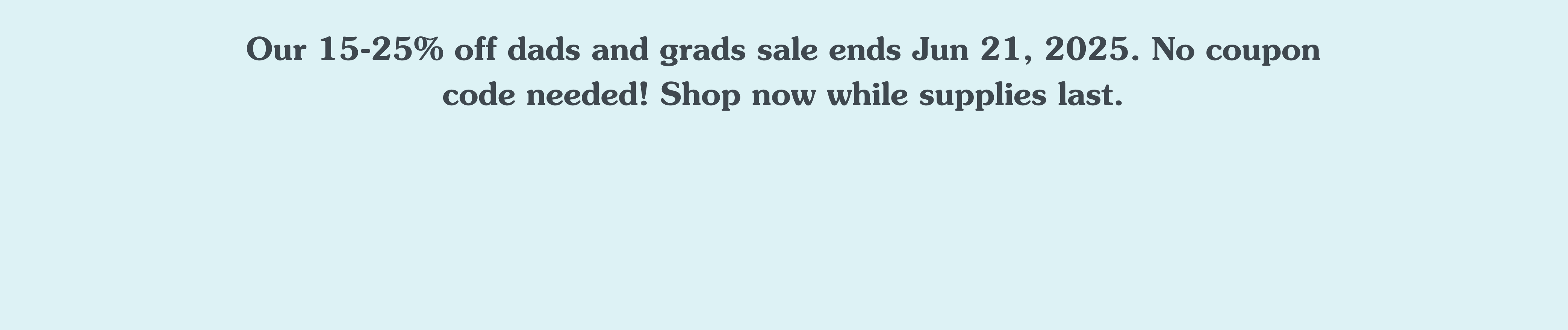 Sale Ends Jun 21st, 2025