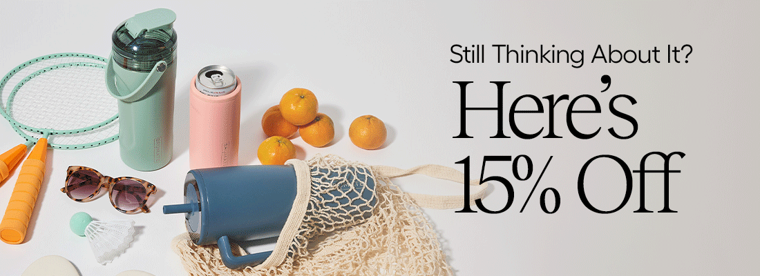 Still Thinking About It? Here's 15% Off