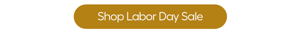 Shop the Labor Day Sale