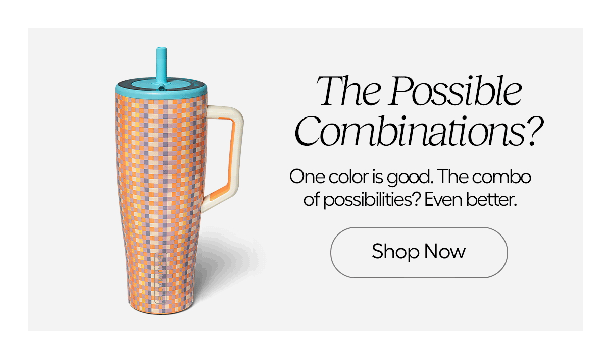 One Color is good but the colmbo of possibilities? Even better.