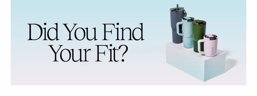 Did You Find Your Fit?