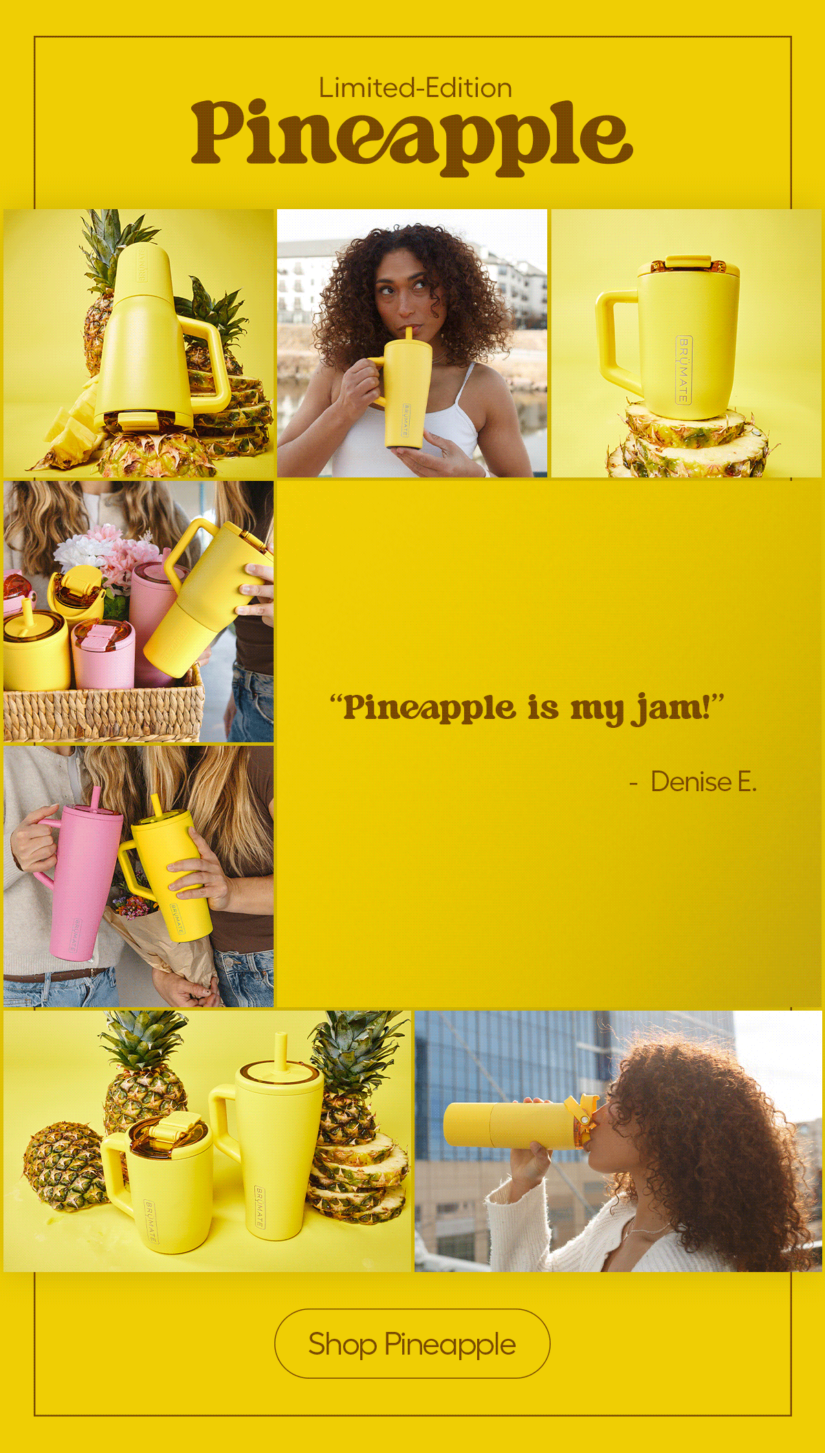 "Finally a true yellow" - Denise. - Shop Pineapple