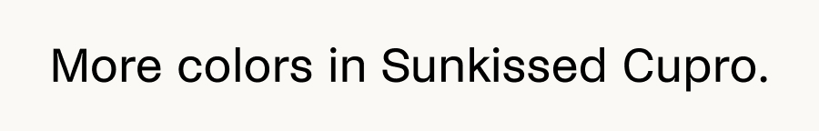 More colors in SunKissed Cupro
