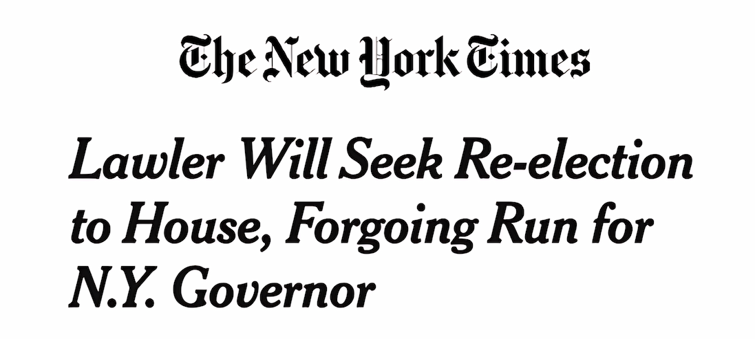 A headline from The New York Times announcing Mike Lawler will seek re-election to the House, forgoing a run for governor.