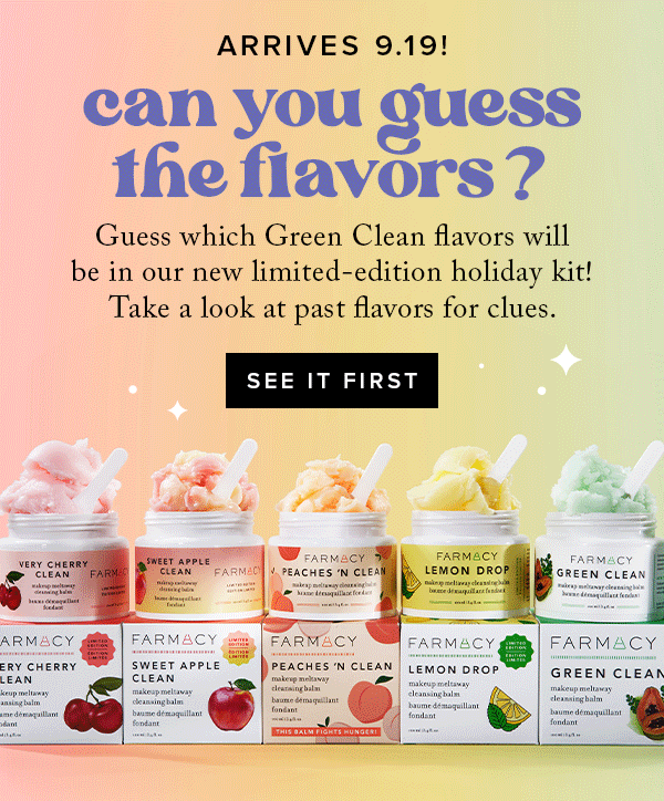 New Green Clean flavors are coming… Farmacy Beauty