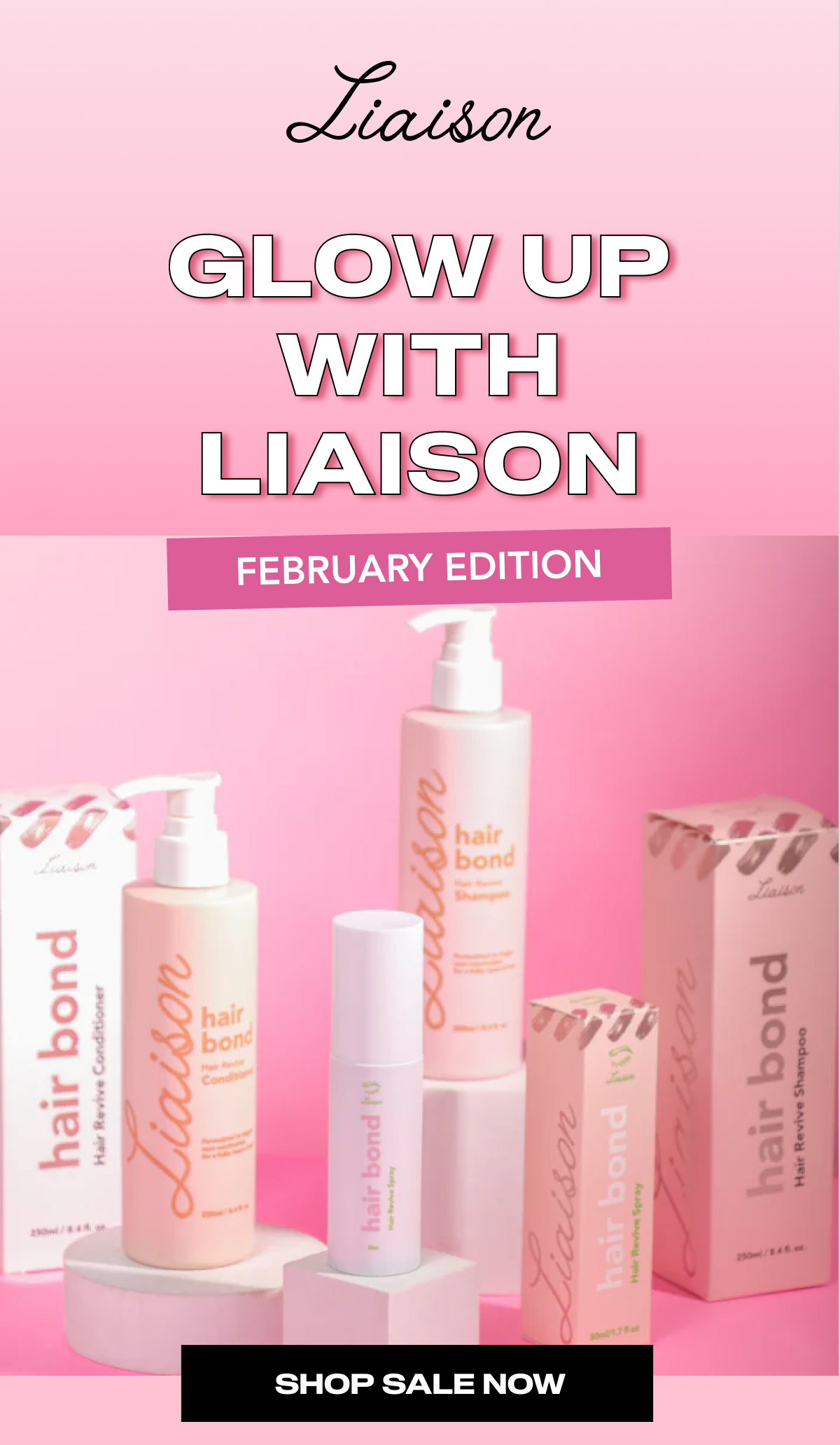 GLOW UP WITH LIAISON FEBRUARY EDITION