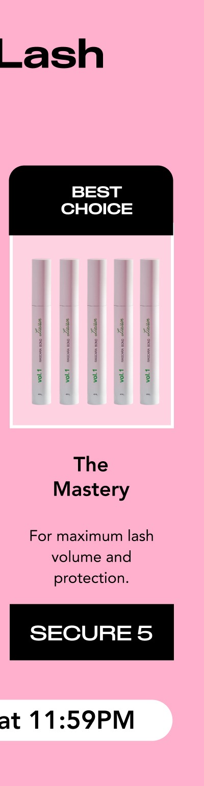 The Mastery- For maximum lash volume and protection.