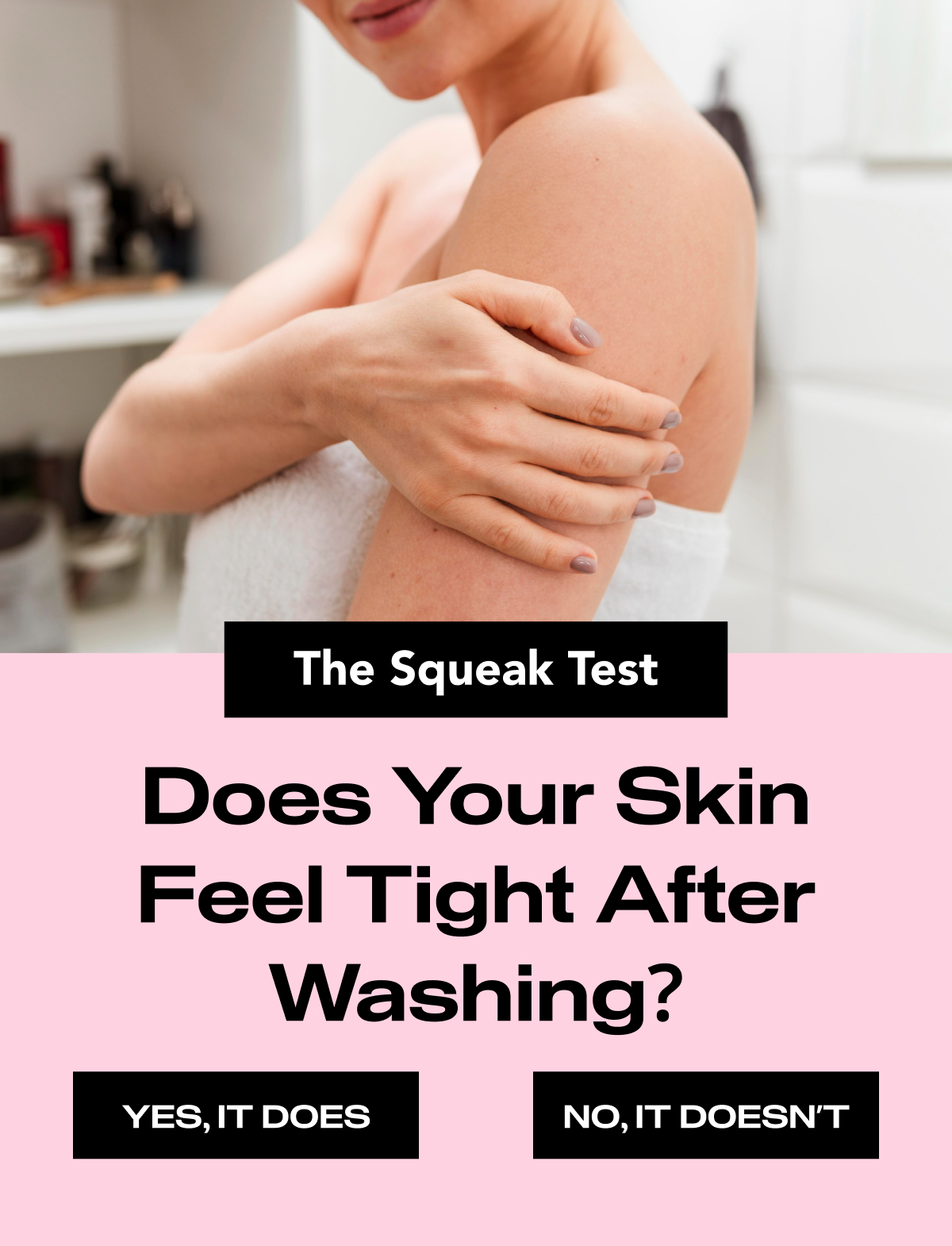 Does Your Skin Feel Tight After Washing?
