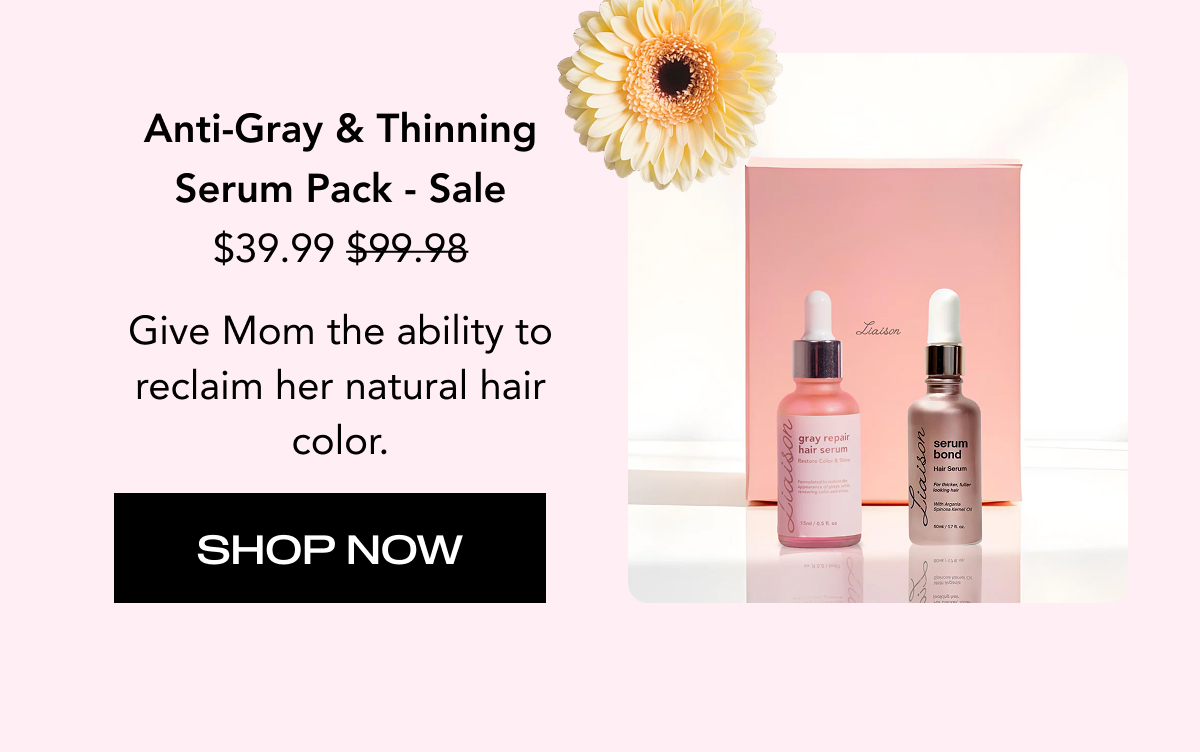 Anti-Gray & Thinning Serum Pack - Sale
