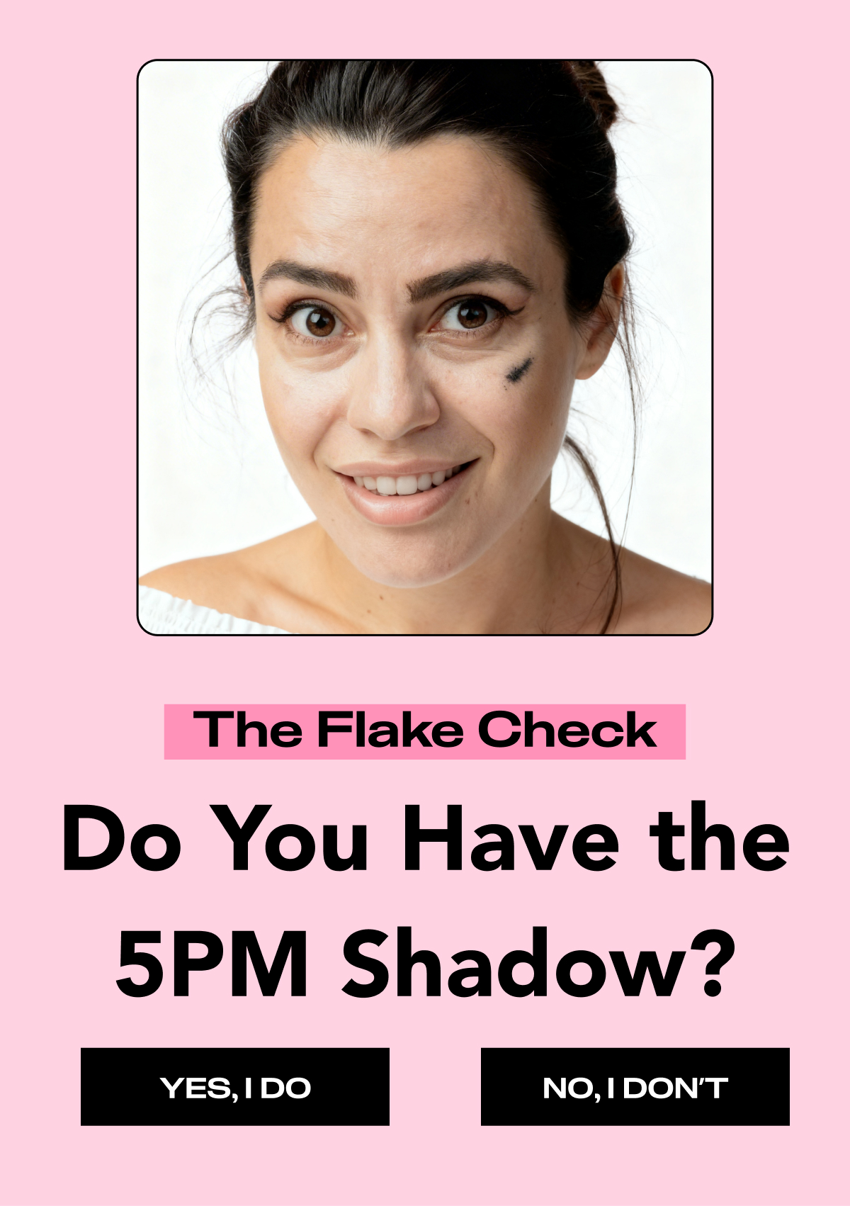 Do You Have the 5PM Shadow?