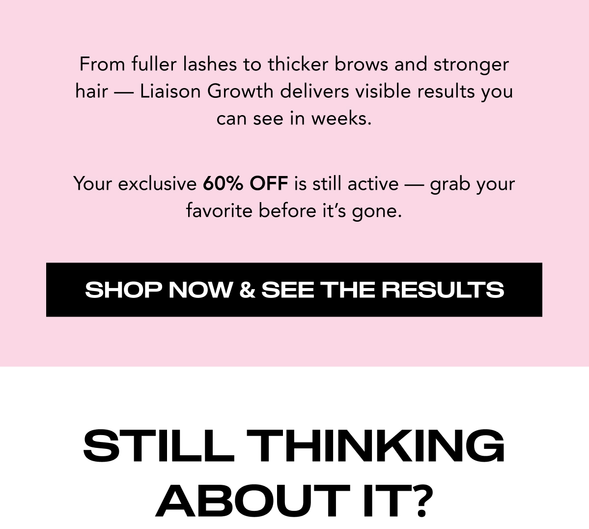 Shop Now & See The Results