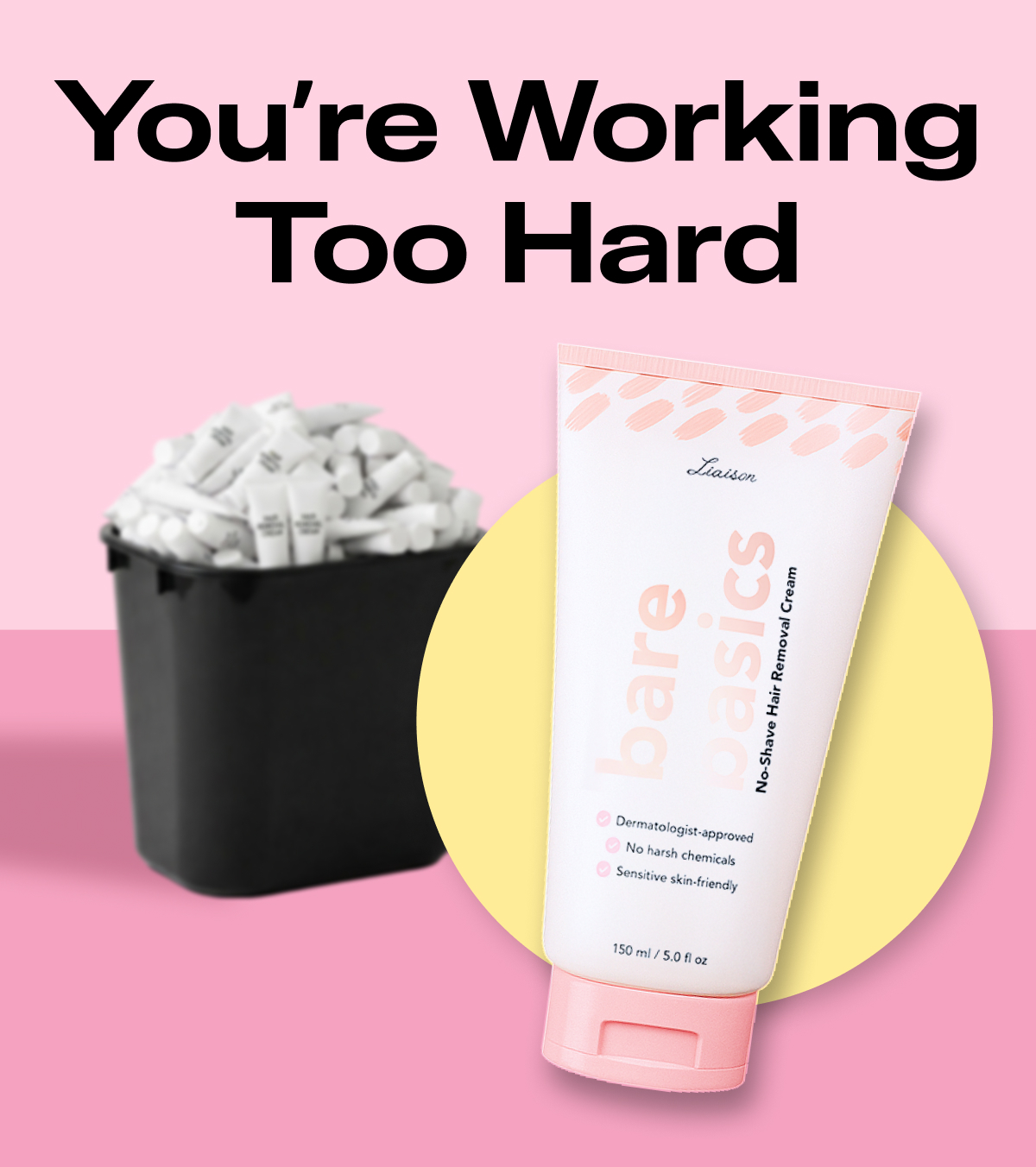 You're Working Too Hard