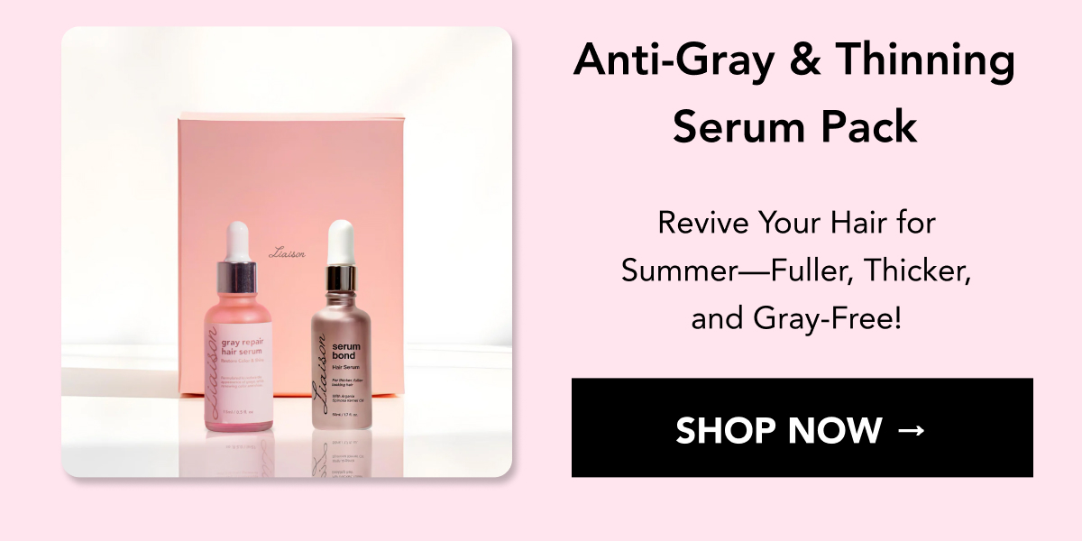 Anti-Gray & Thinning Serum Pack