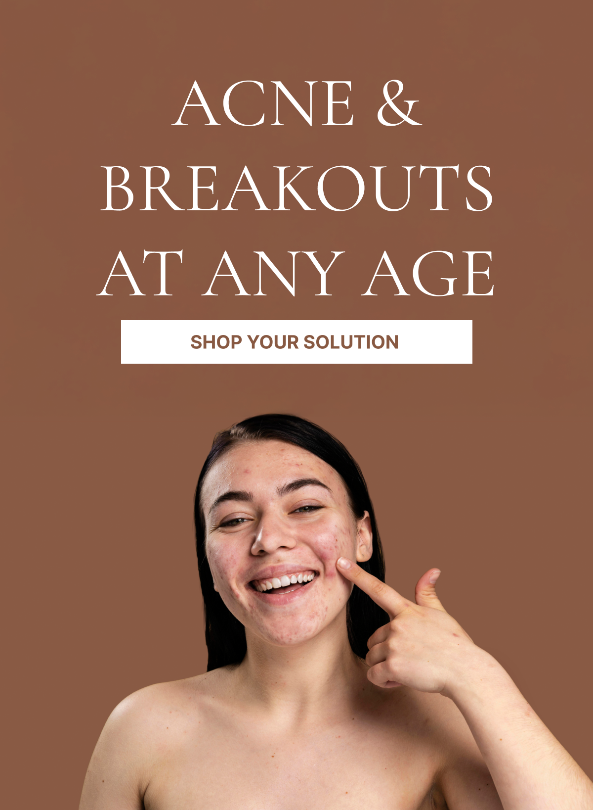 Acne & breakouts at any age