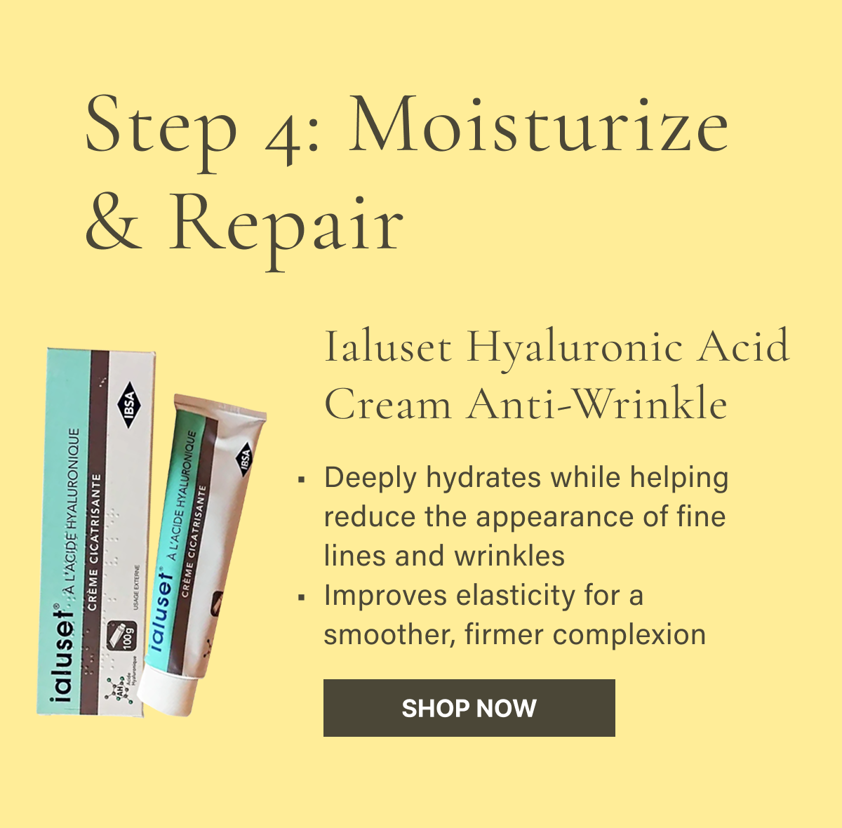 Step 4: Moisturize & Repair
