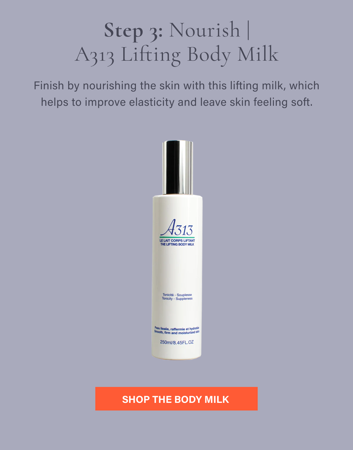 Step 3: Nourish | A313 Lifting Body Milk