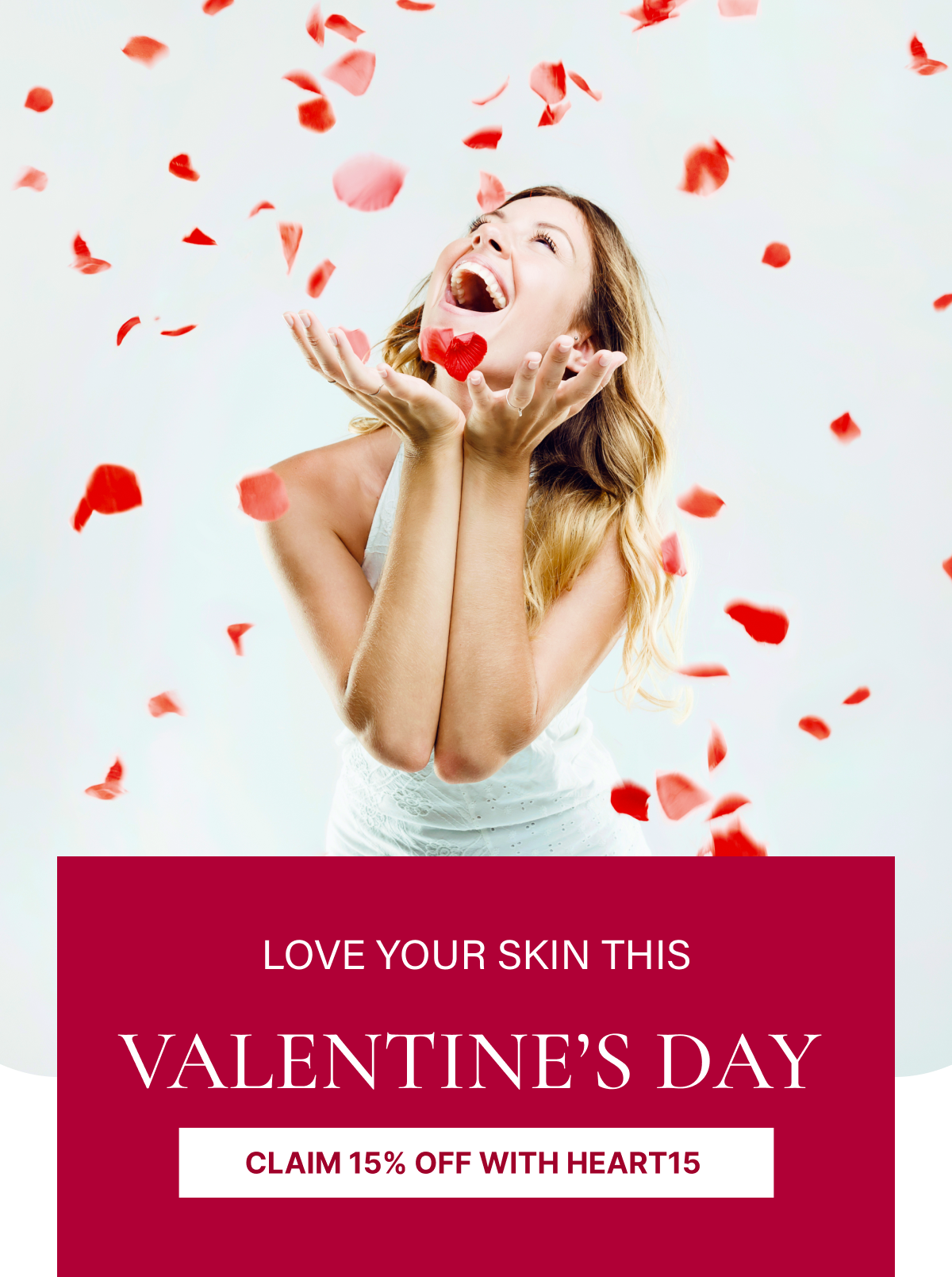 Love your skin this Valentine's Day