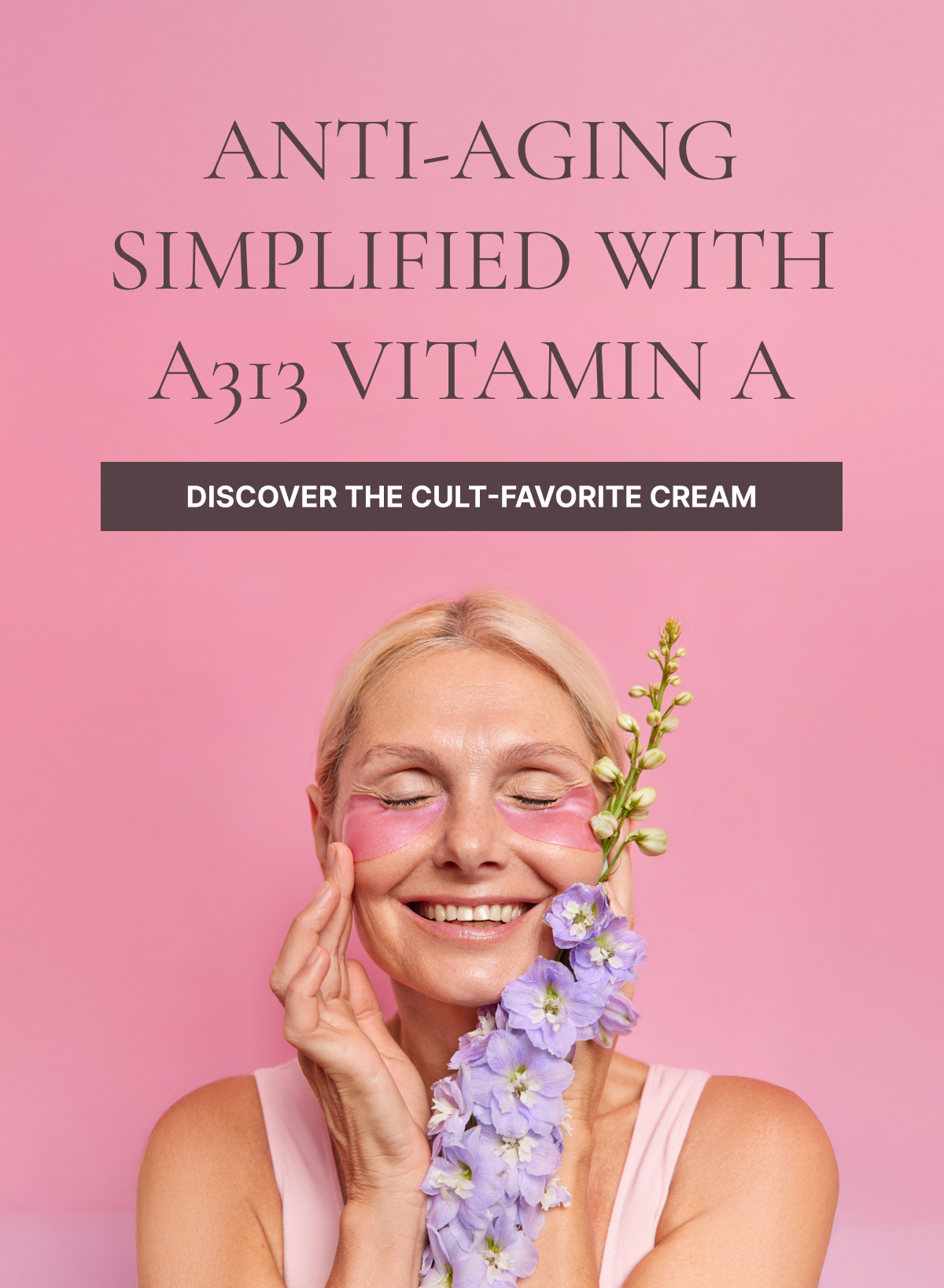 Anti‑Aging Simplified with A313 Vitamin A 