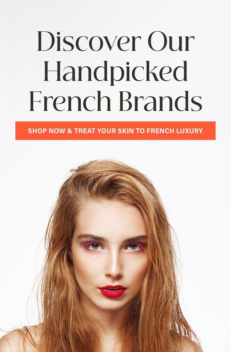 Discover Our Handpicked French Brands