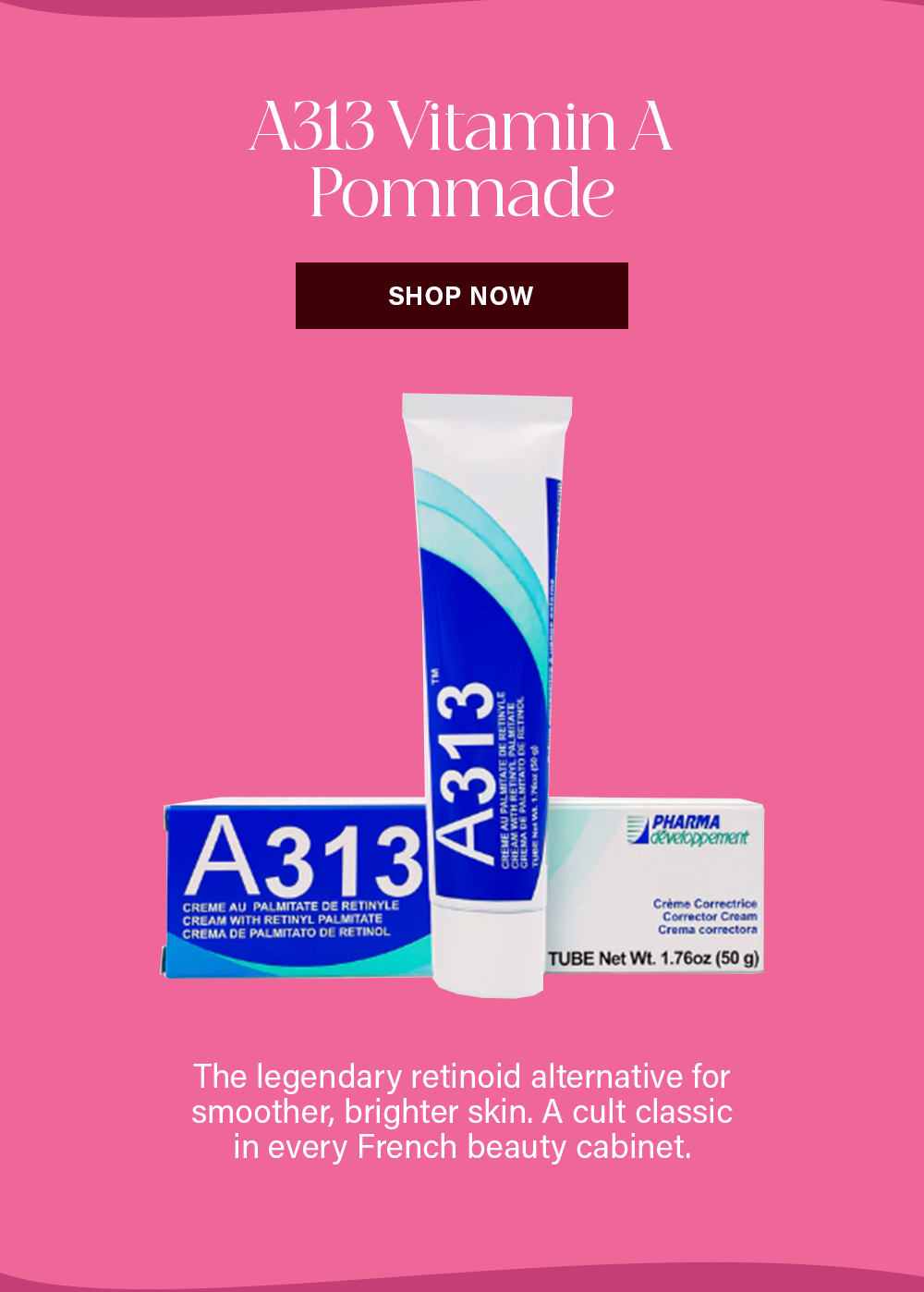 A313 Vitamin A Pommade