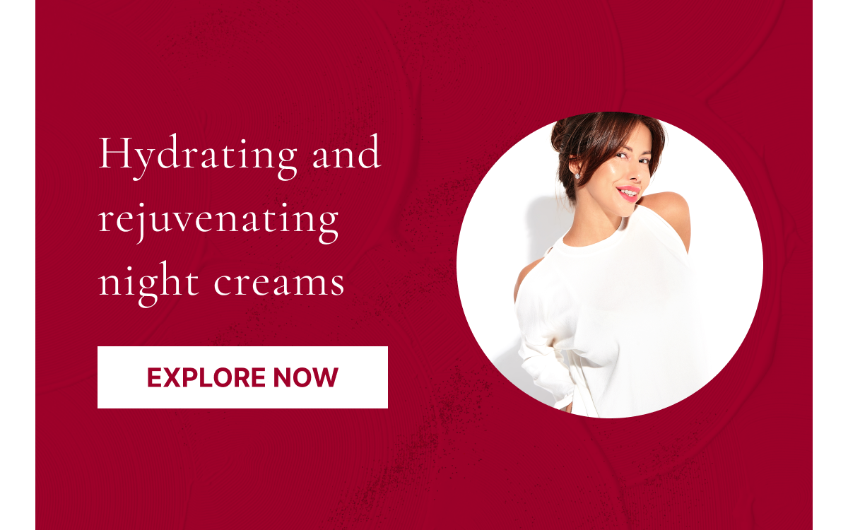 Hydrating and rejuvenating night creams