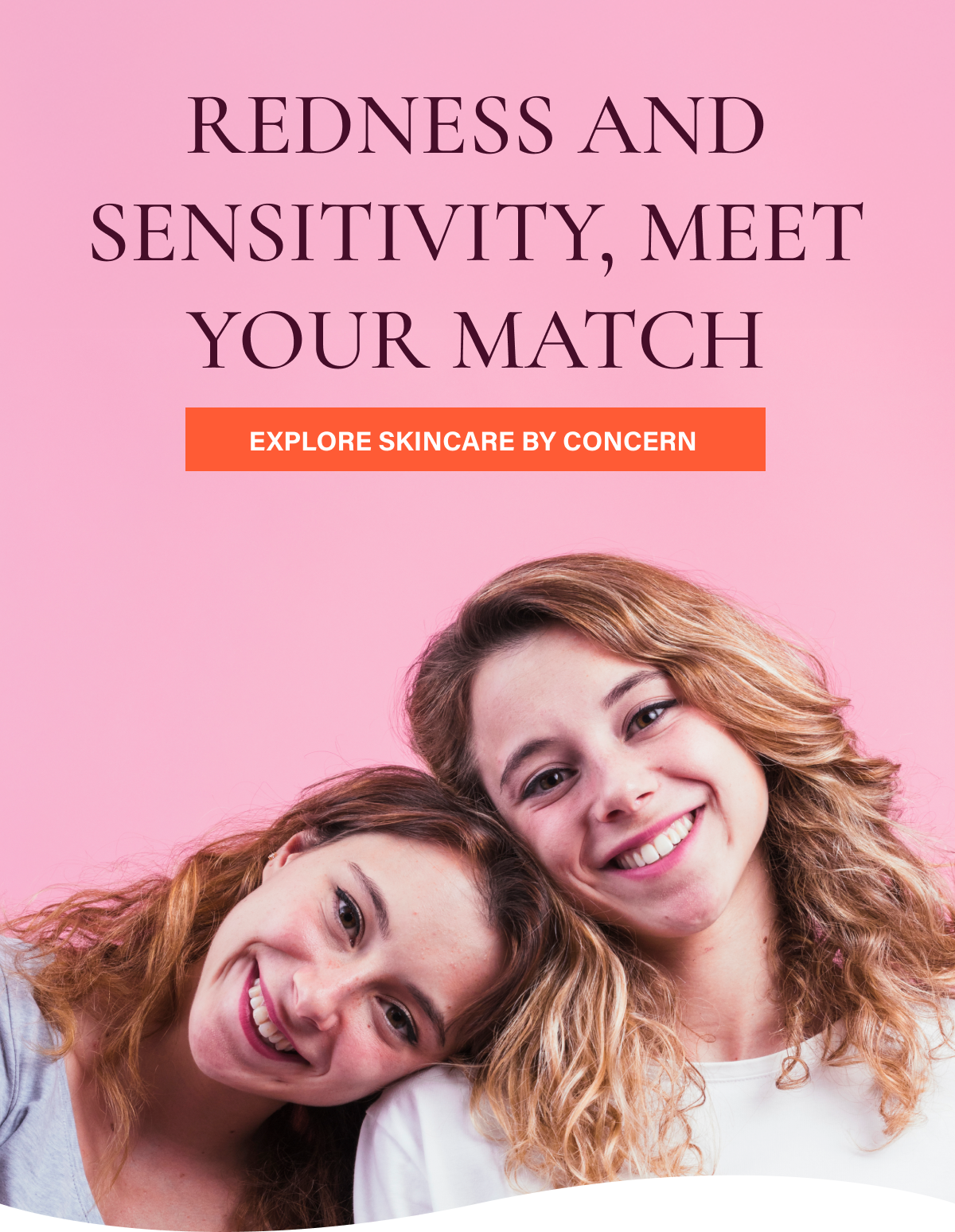Redness and sensitivity, meet your match