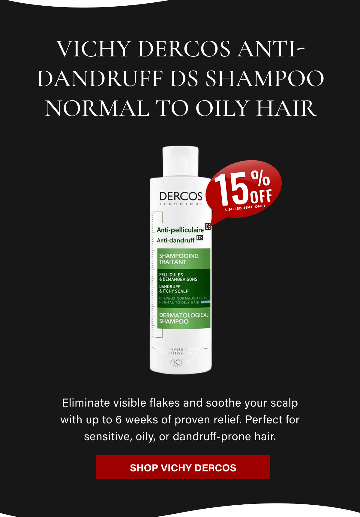Vichy Dercos Anti-Dandruff DS Shampoo Normal to Oily Hair