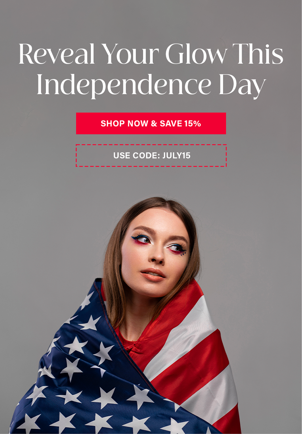 Reveal Your Glow This Independence Day
