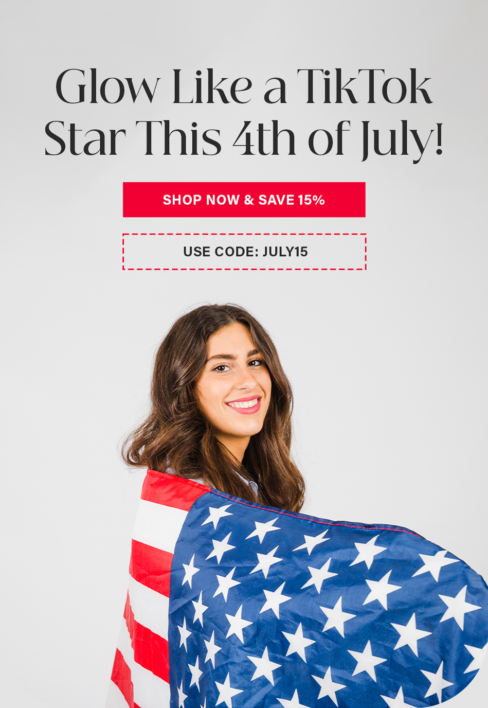 Glow Like a TikTok Star This 4th of July!