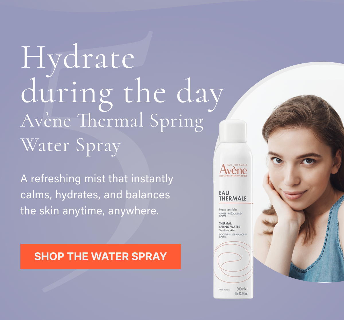 5. Hydrate during the day – Avène Thermal Spring Water Spray