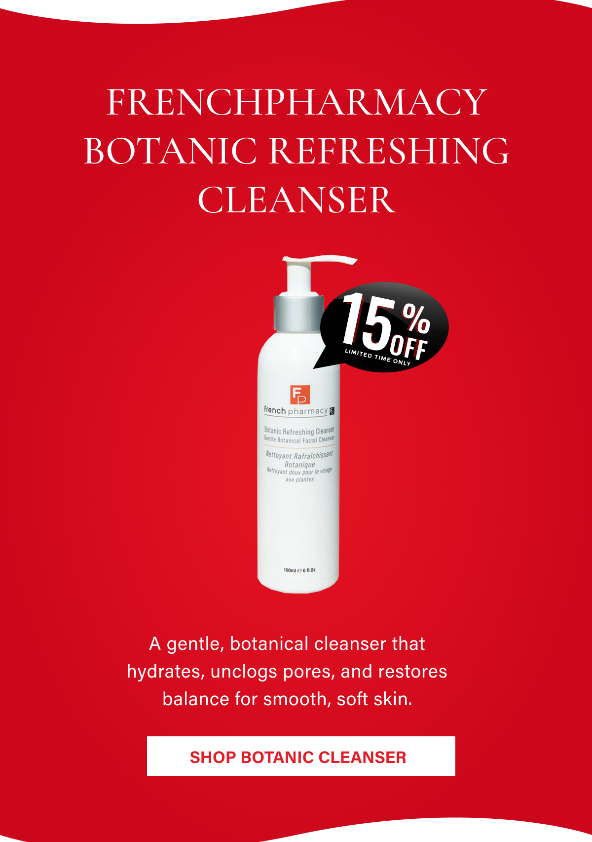 FrenchPharmacy Botanic Refreshing Cleanser