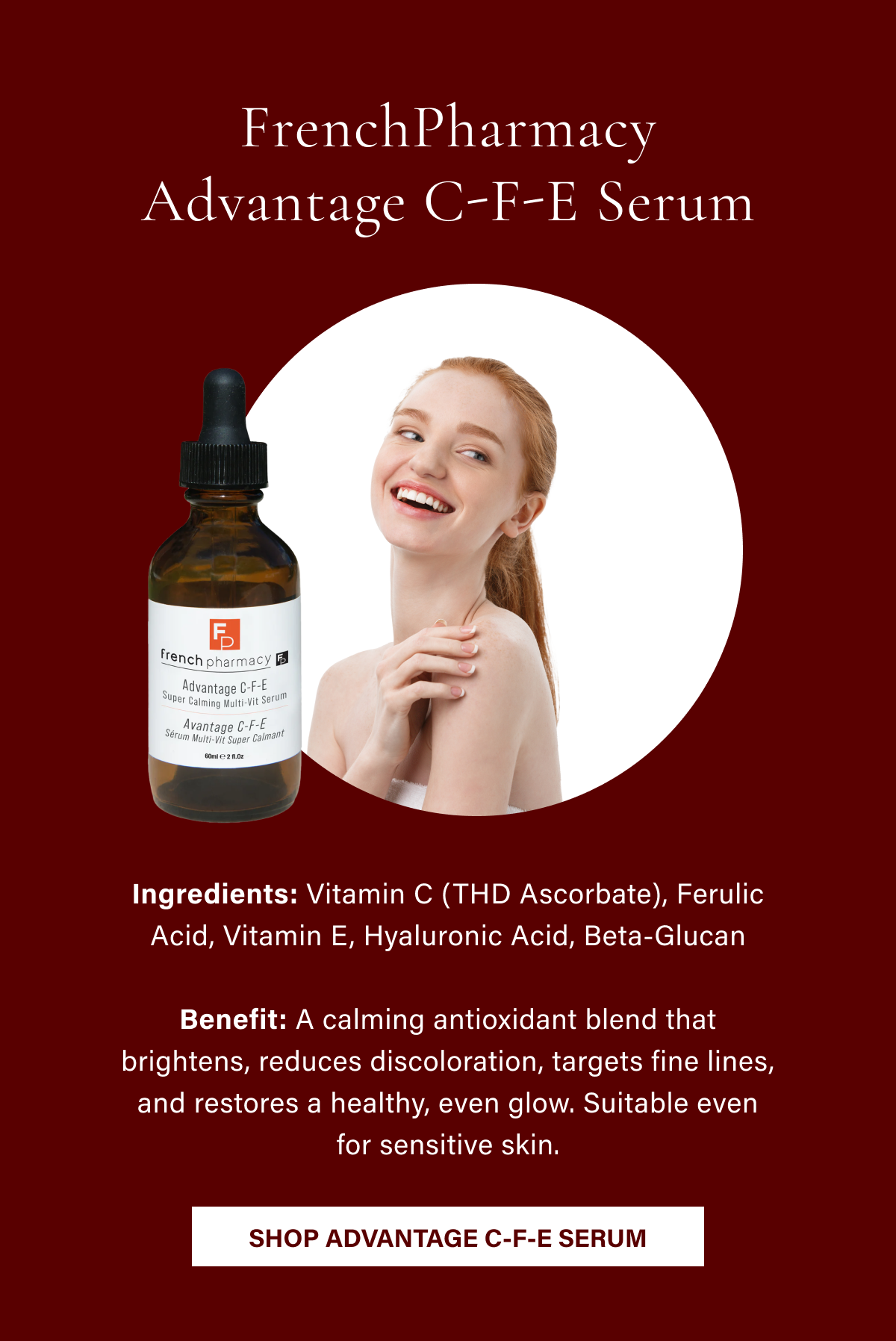 FrenchPharmacy Advantage C-F-E Serum