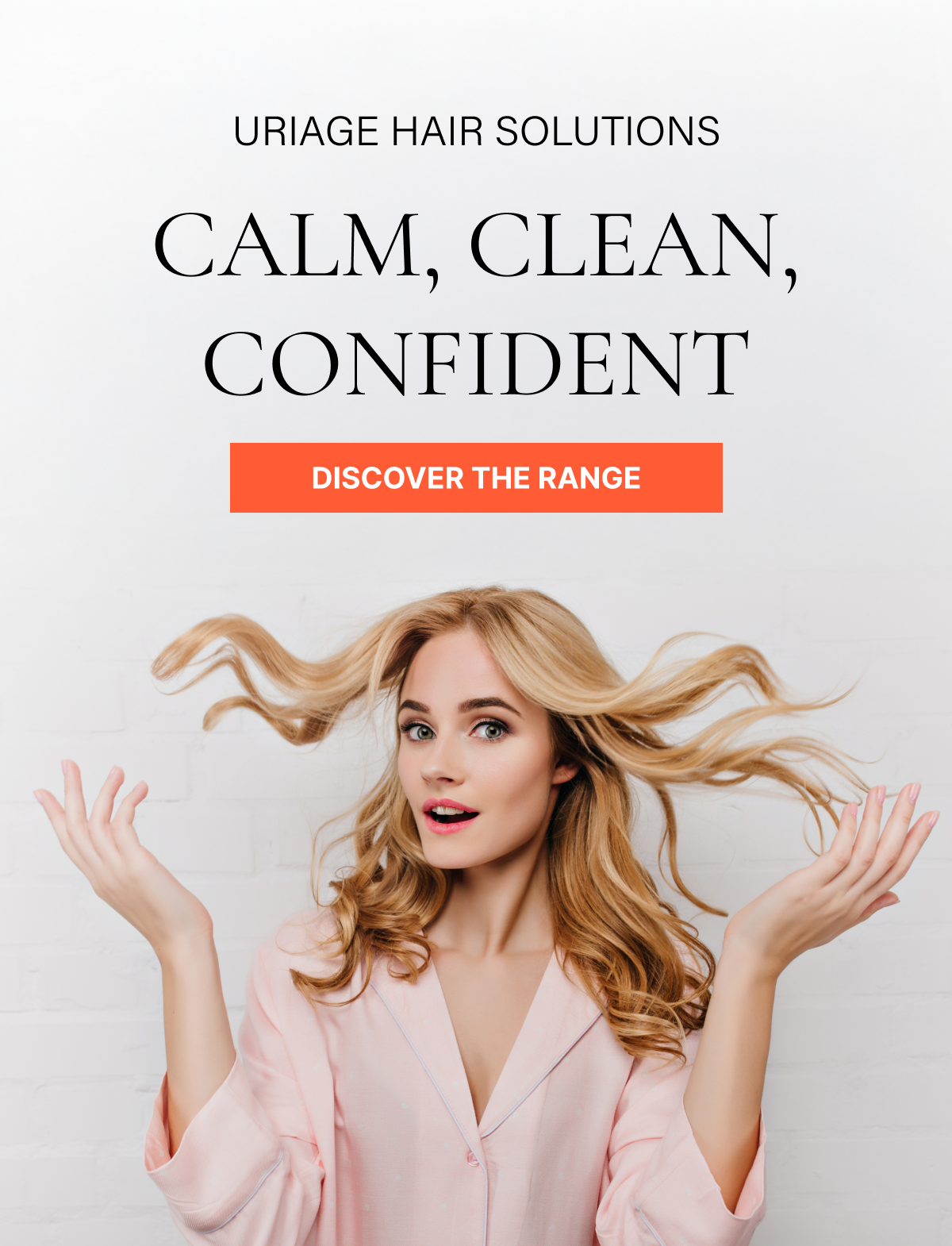 Uriage Hair Solutions: Calm, Clean, Confident
