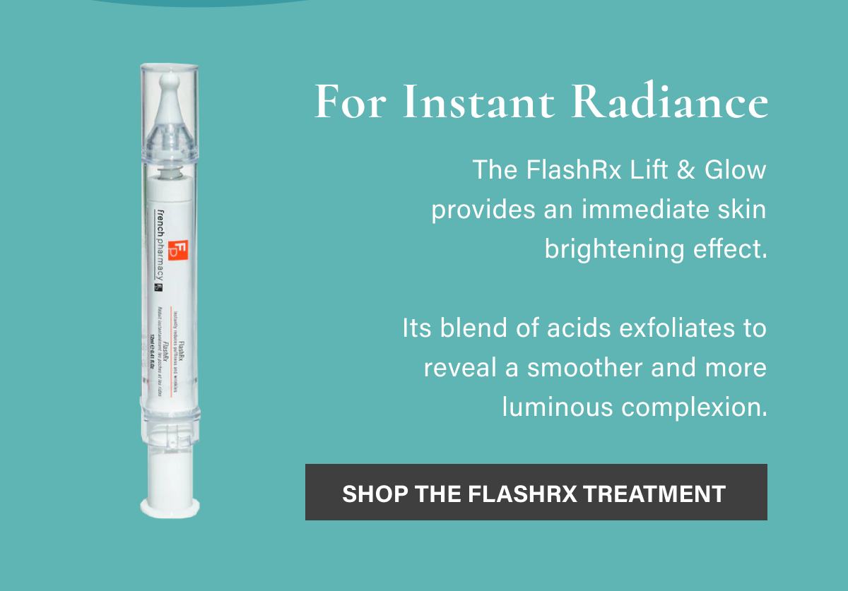 For Instant Radiance