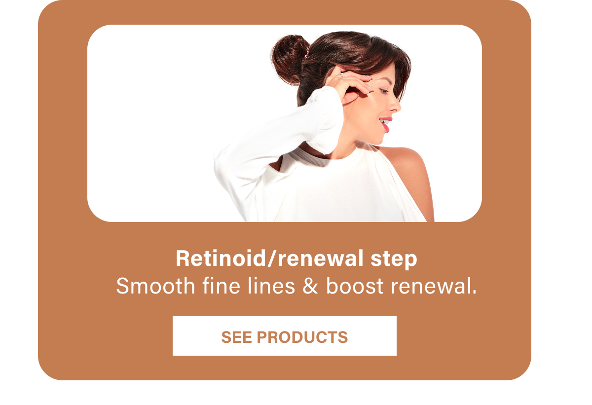 Retinoid/renewal step