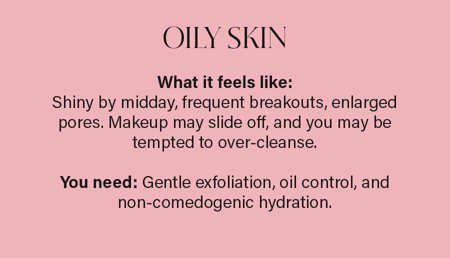 OILY SKIN