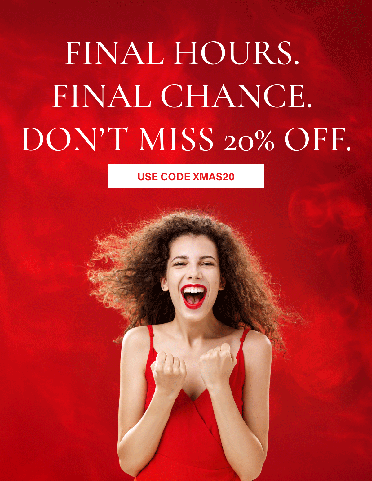 Final Hours. Final Chance. Don't Miss 20% Off.