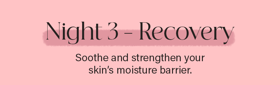 Night 3 – Recovery