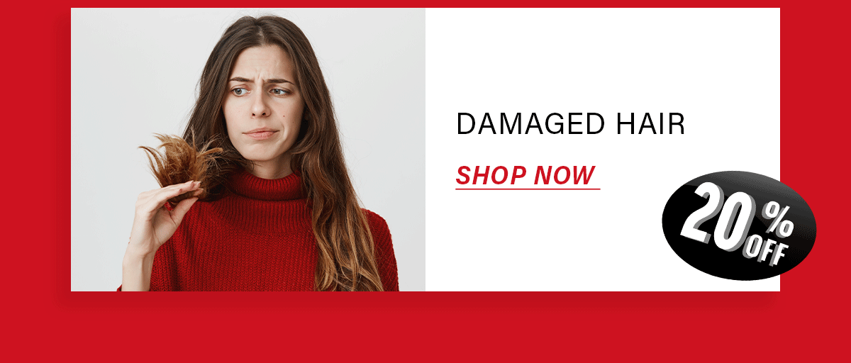 DAMAGED HAIR 