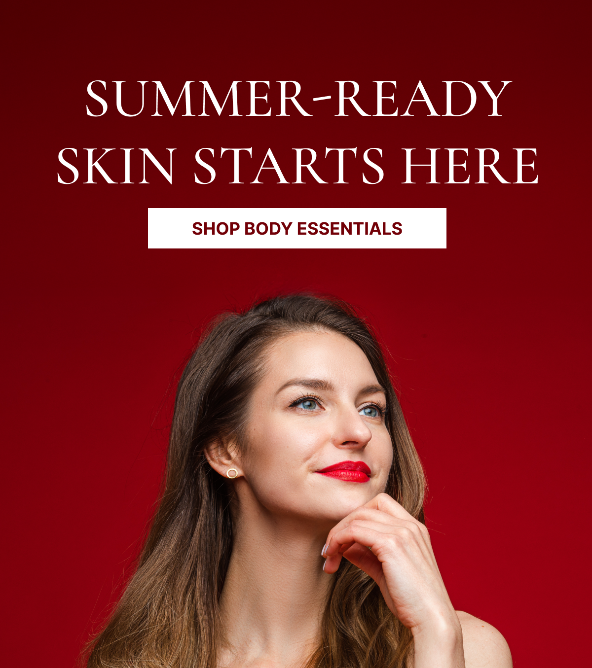 Summer-ready skin starts here