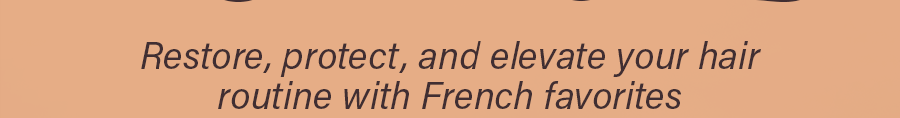 Hair Care Secrets from Paris